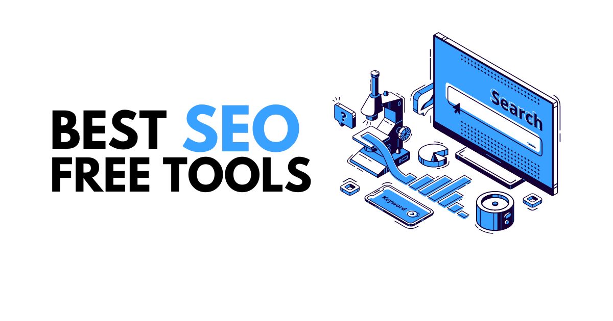 Best SEO Free Tools For Your SEO Jobs
