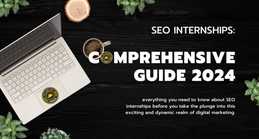 SEO Internships: A Comprehensive Guide 2024
