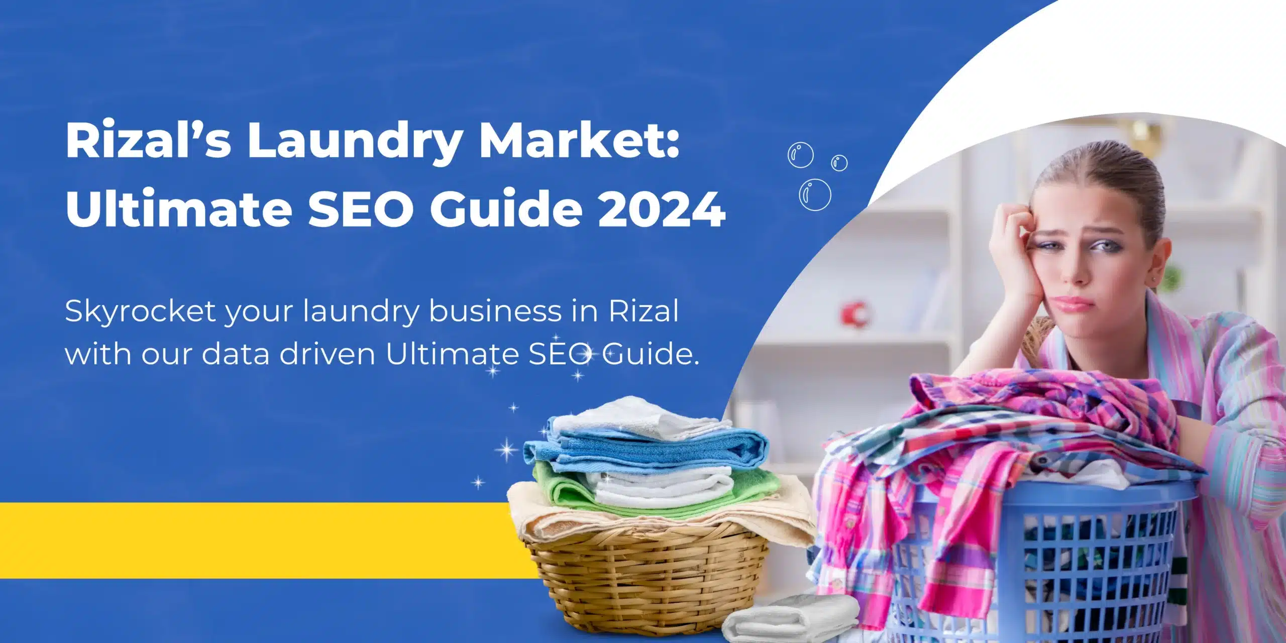 Dominate Rizal's Laundry Market in 2024: The Ultimate SEO Guide